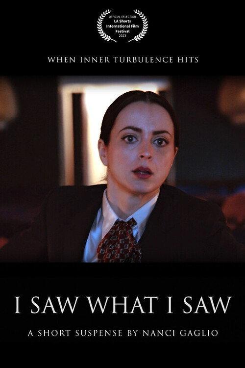 I Saw What I Saw 2023 official movie poster