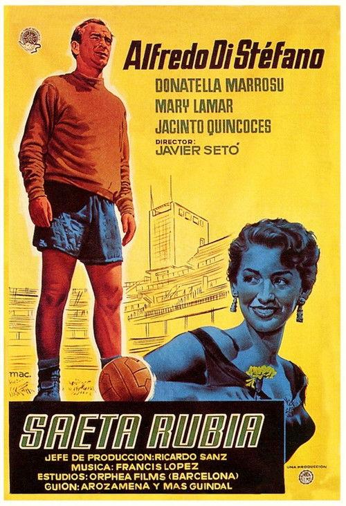 Saeta rubia 1956 official movie poster
