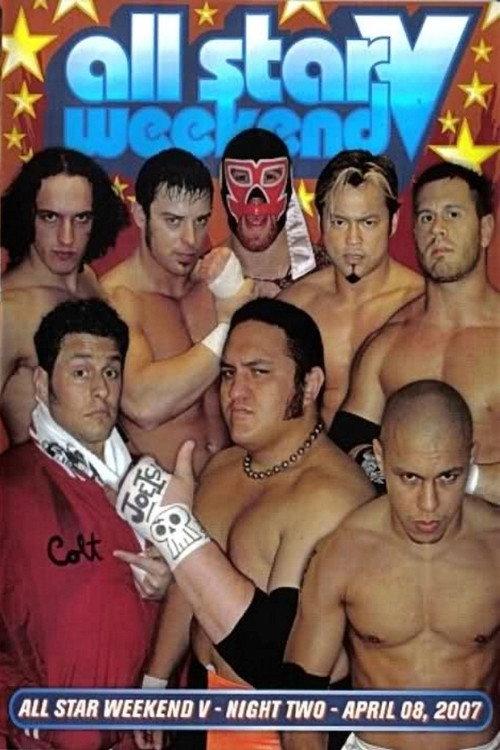 PWG: All Star Weekend V - Night Two 2007 official movie poster