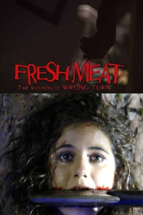 Fresh Meat: The Wounds of 'Wrong Turn' 2004 official movie poster