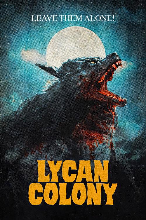 Lycan Colony 2006 official movie poster