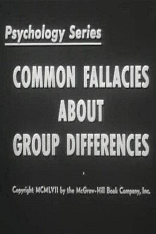 Common Fallacies About Group Differences 1957 official movie poster