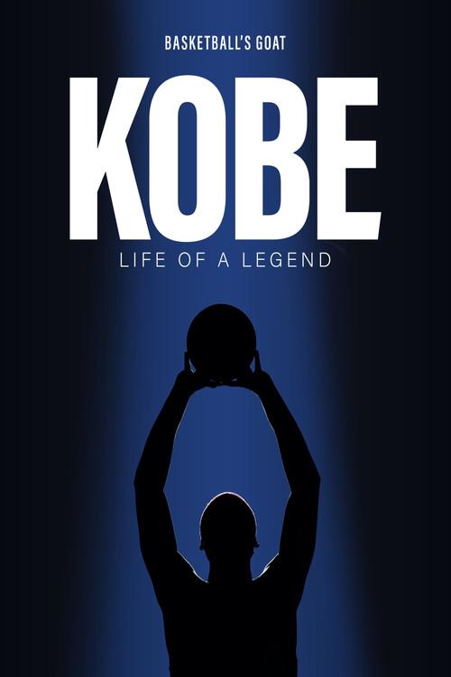 Kobe: Life Of A Legend 2020 official movie poster
