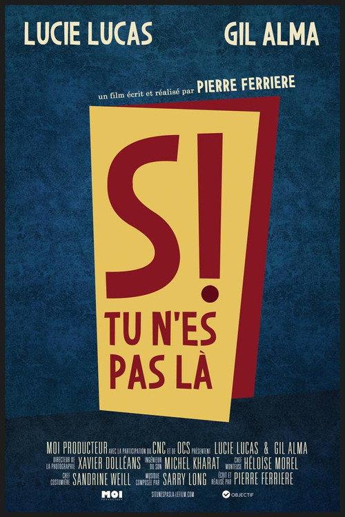 Si tu n'es pas là official movie poster