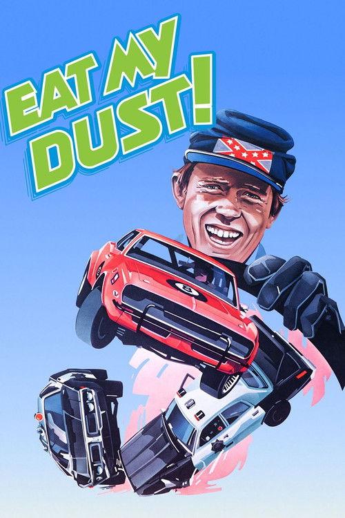 Eat My Dust 1976 official movie poster