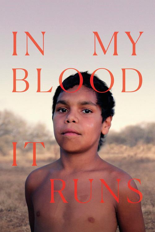 In My Blood It Runs 2019 official movie poster