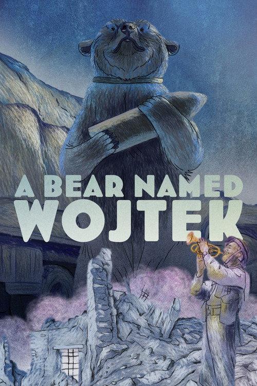 A Bear Named Wojtek 2023 official movie poster