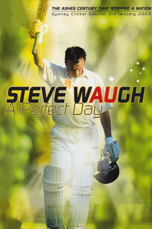 Steve Waugh: A Perfect Day 2003 official movie poster