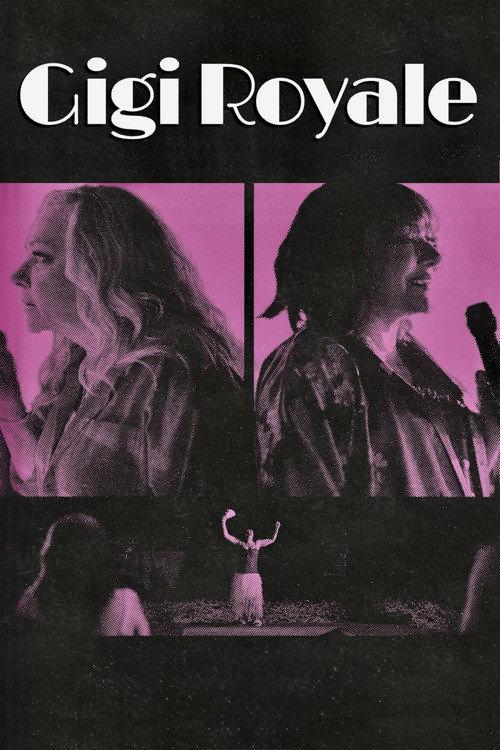 Gigi Royale  official movie poster