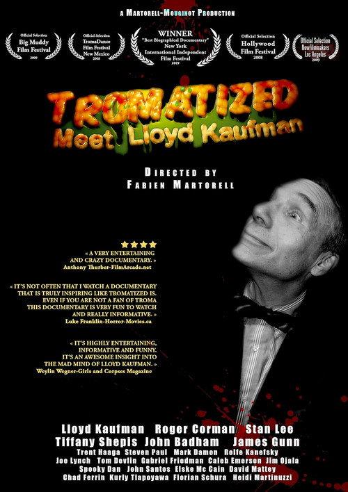 Tromatized: Meet Lloyd Kaufman 2009 official movie poster