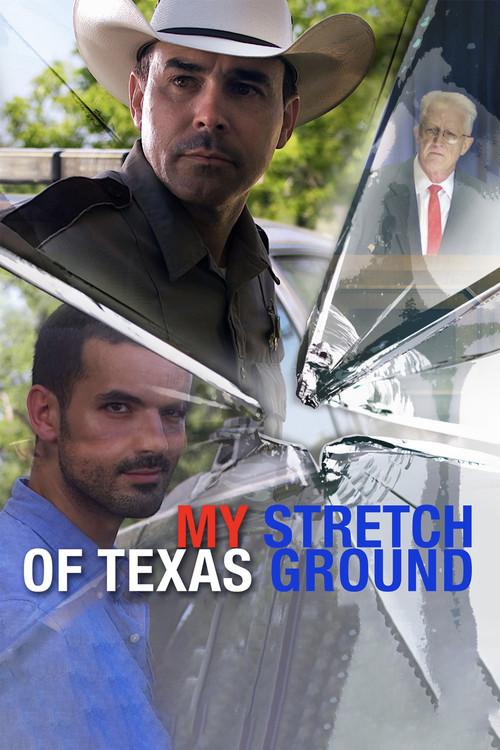 My Stretch of Texas Ground 2019 official movie poster