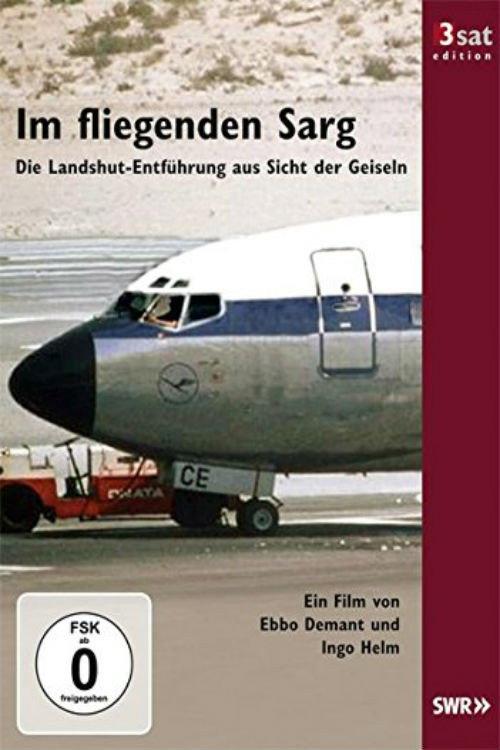 In the flying coffin - The day of decision in Mogadishu, on 17/10/1977 2012 official movie poster