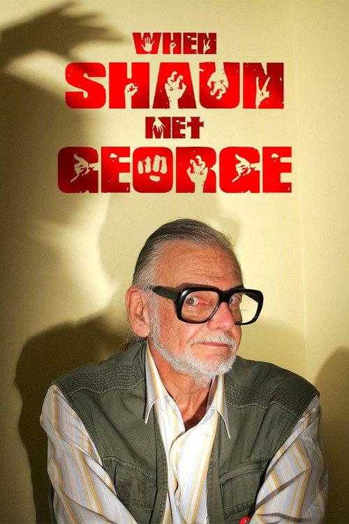 When Shaun Met George 2005 official movie poster