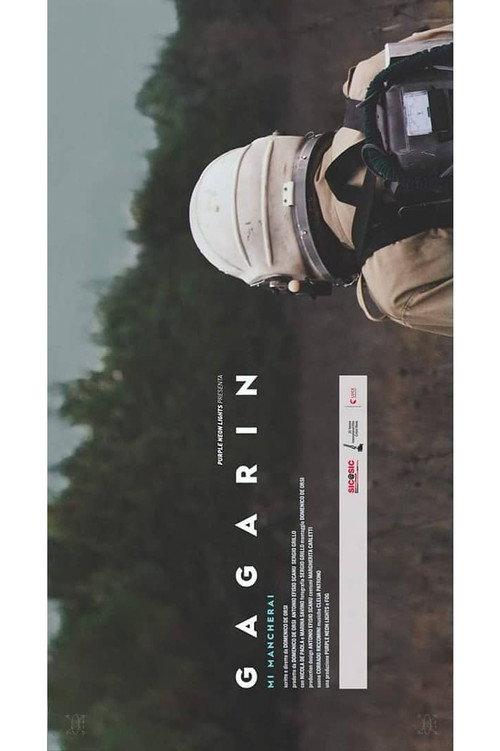 Gagarin, Mi Mancherai 2018 official movie poster