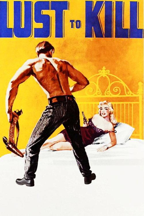 A Lust to Kill 1958 official movie poster