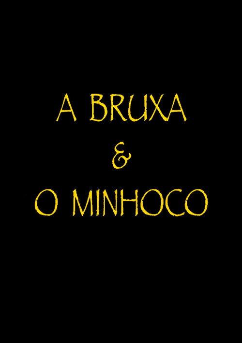 A Bruxa e o Minhoco 2024 official movie poster
