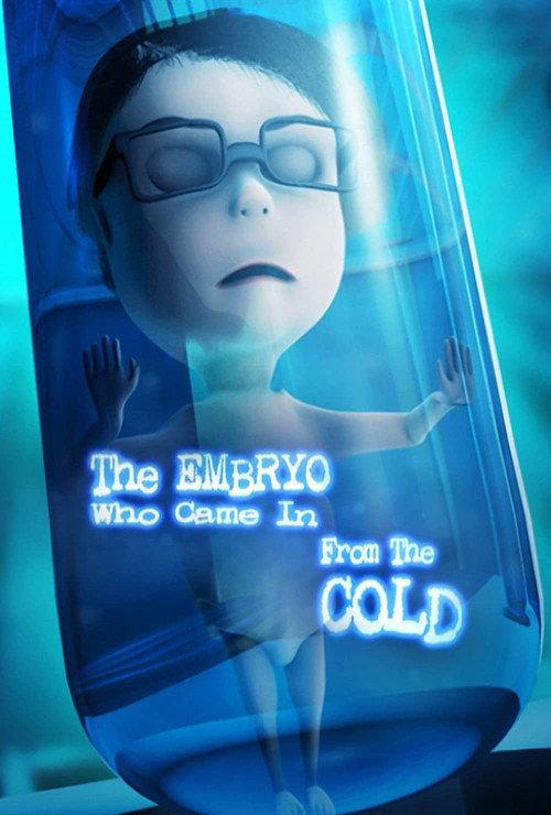 The Embryo Who Came in from the Cold 2020 official movie poster