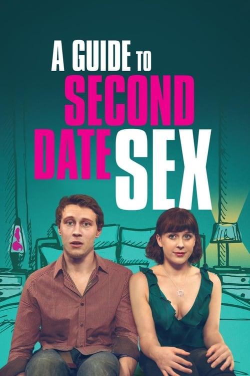 A Guide to Second Date Sex 2019 official movie poster