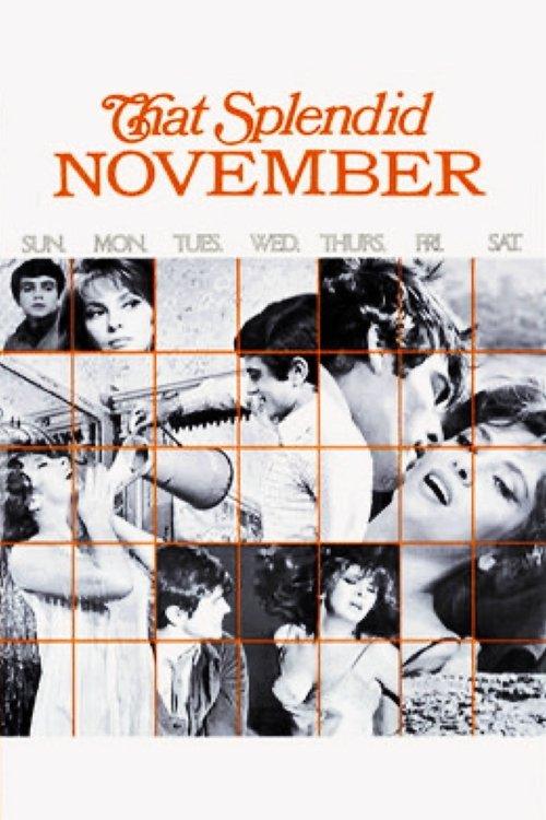 That Splendid November 1969 official movie poster