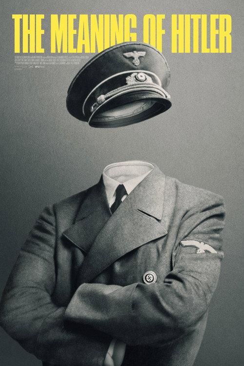 The Meaning of Hitler 2021 official movie poster
