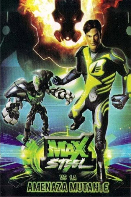 Max Steel Vs The Mutant Menace 2009 official movie poster