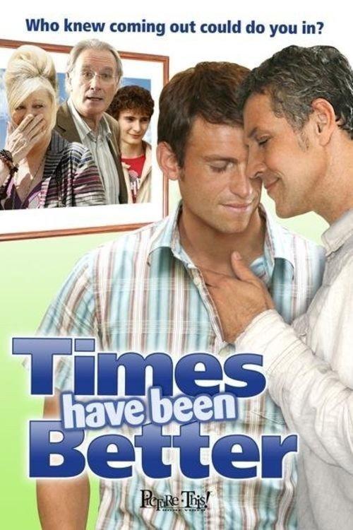 Times Have Been Better 2006 official movie poster