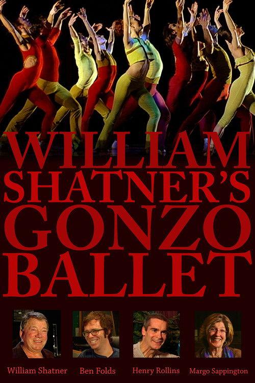 William Shatner's Gonzo Ballet 2009 official movie poster