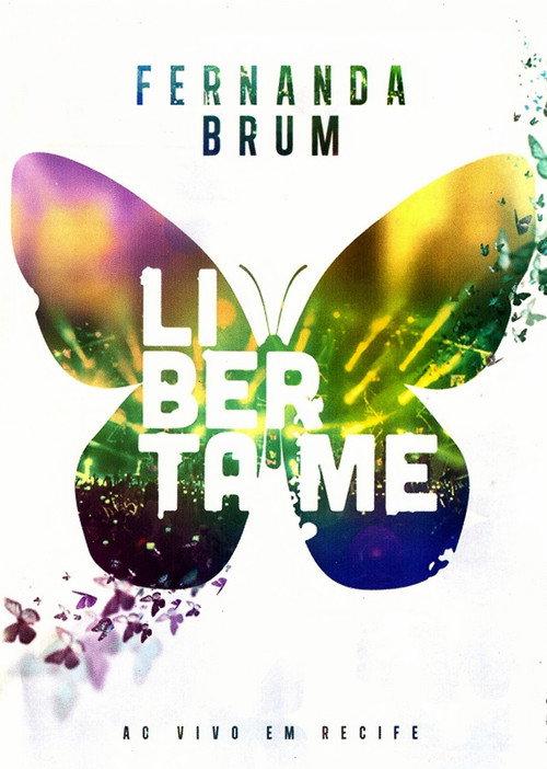 Fernanda Brum - Liberta-me 2015 official movie poster