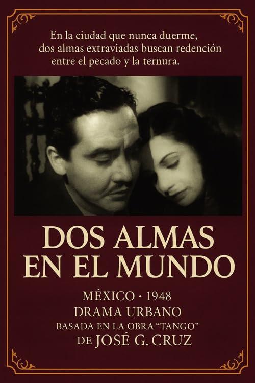 Dos almas en el mundo 1949 official movie poster