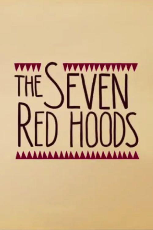 The Seven Red Hoods 2015 official movie poster