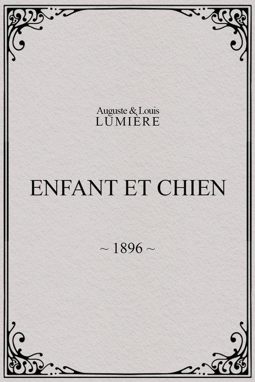 Enfant et chien 1896 official movie poster