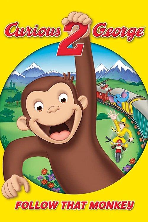 Curious George 2: Follow That Monkey! 2009 official movie poster