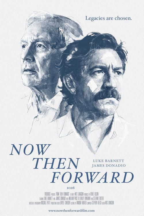 Now Then Forward 2026 official movie poster
