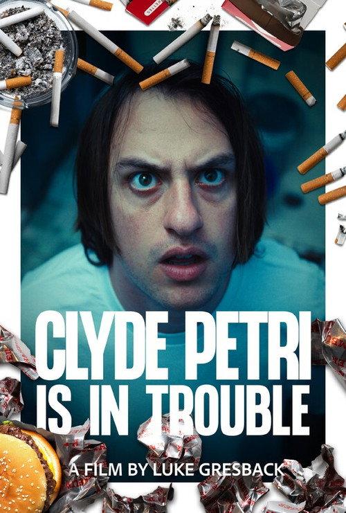 Clyde Petri is in Trouble 2025 official movie poster