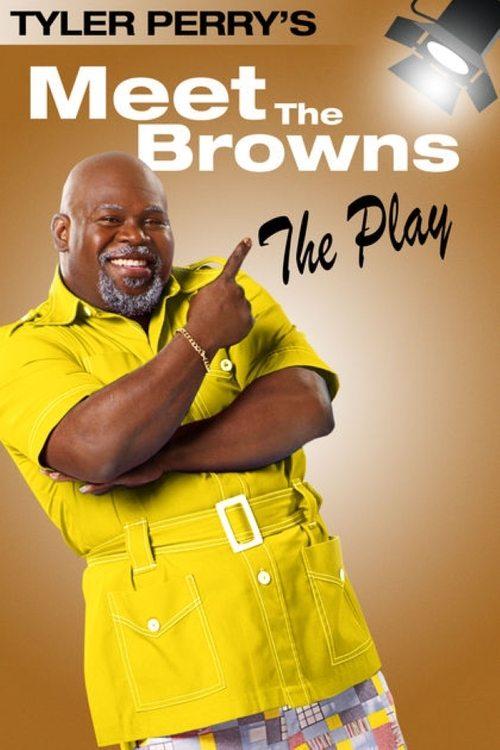 Tyler Perry's Meet The Browns - The Play 2005 official movie poster