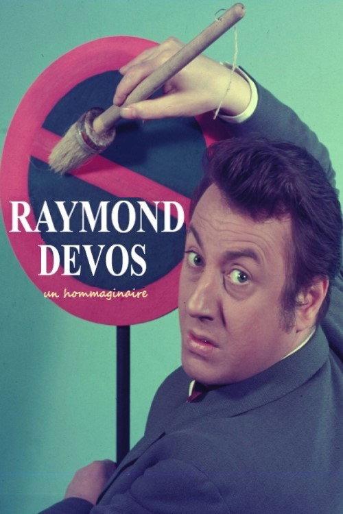 Raymond Devos, un hommaginaire 2016 official movie poster