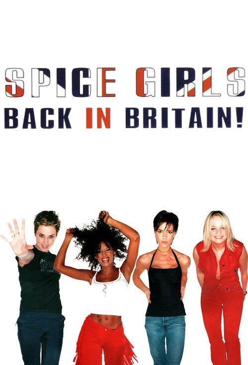 Spice Girls: Back In Britain! 1998 official movie poster