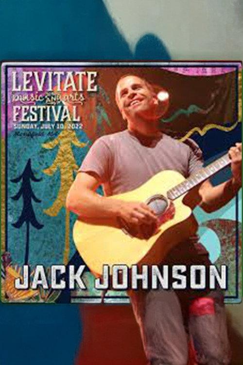 Jack Johnson at Levitate Music & Arts Festival 2022 official movie poster
