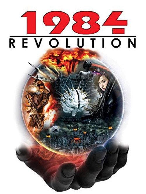 1984 Revolution 2011 official movie poster