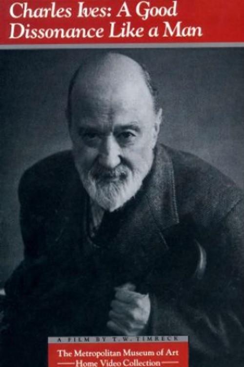 Charles Ives: A Good Dissonance Like a Man 1977 official movie poster