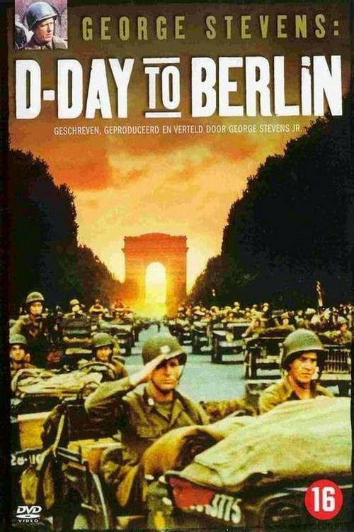 George Stevens: D-Day to Berlin 1994 official movie poster