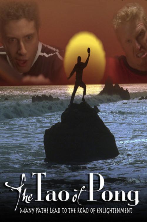 The Tao of Pong 2005 official movie poster