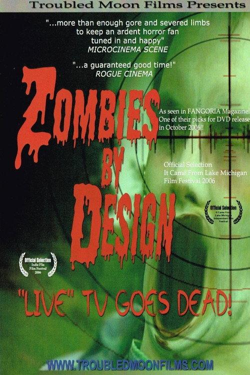 Zombies By Design 2006 official movie poster