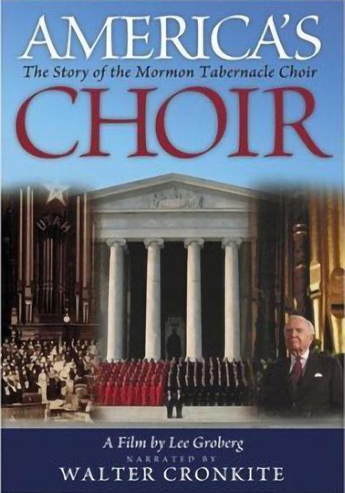 America's Choir: The Story of the Mormon Tabernacle Choir 2004 official movie poster