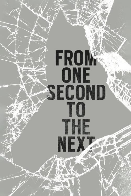 From One Second to the Next 2013 official movie poster