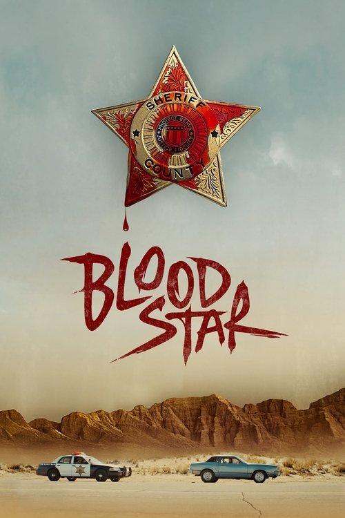 Blood Star 2024 official movie poster