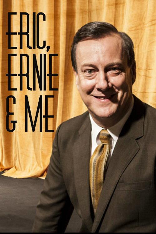 Eric, Ernie and Me 2017 official movie poster