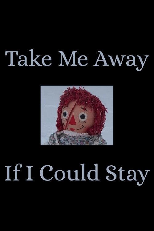 Take Me Away / If I Could Stay 2025 official movie poster