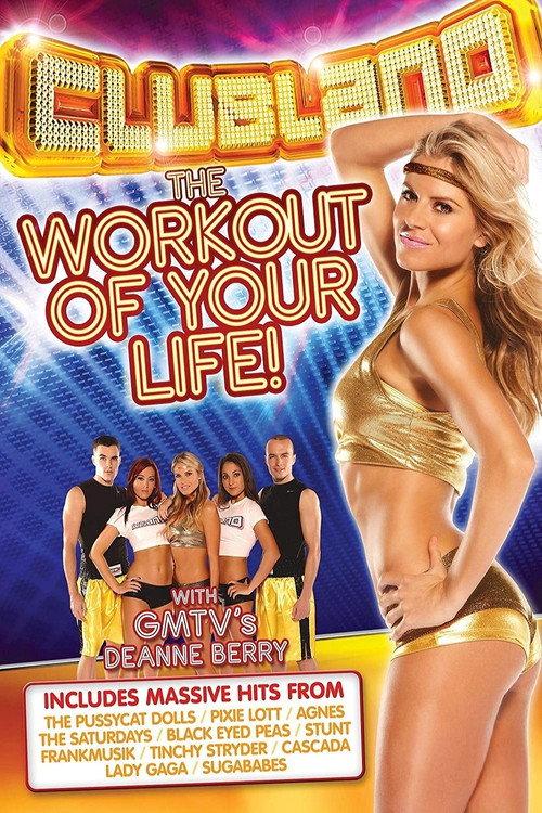 Clubland: The Workout of Your Life! 2009 official movie poster