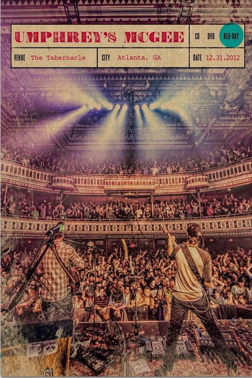 Umphrey's McGee: Live from the Tabernacle, Atlanta, GA 4 Nights 2013 official movie poster